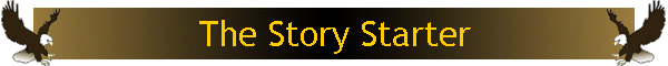 The Story Starter