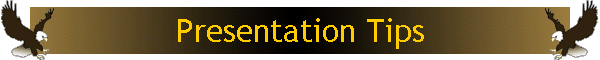 Presentation Tips