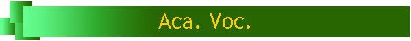 Aca. Voc.