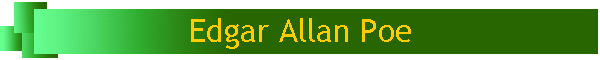 Edgar Allan Poe