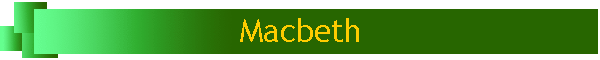 Macbeth