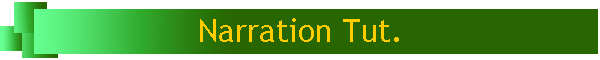 Narration Tut.