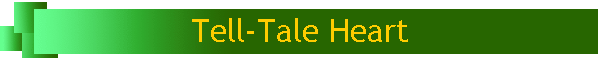 Tell-Tale Heart