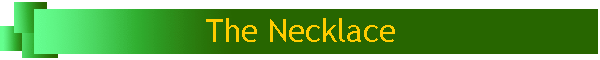 The Necklace