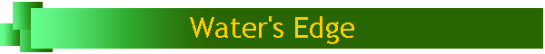 Water's Edge