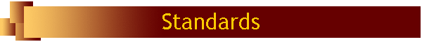 Standards